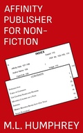 Cover: Affinity Publisher for Non-Fiction (Affinity Publisher for Self-Publishing, #4) - M.L. Humphrey