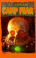 Cover: Finders Keepers (Camp Fear Podcast, #1) - Camp Fear Podcast