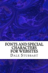 Abbildung von: Fonts and Special Characters for Websites - Dale Stubbart