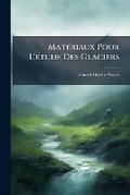 Cover: Materiaux Pour L'etude Des Glaciers - Nabu Press