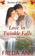 Cover: Love in Twinkle Falls (A Twinkle Falls Novel, #3) - Freda Ann