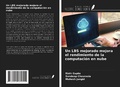Cover: Un LBS mejorado mejora el rendimiento de la computaci&oacute;n en nube - Ediciones Nuestro Conocimiento
