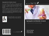 Abbildung von: Agregado de trióxido mineral - Ediciones Nuestro Conocimiento