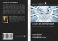 Cover: ARCOS DE ORTODONCIA - Ediciones Nuestro Conocimiento