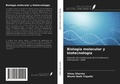 Cover: Biolog&iacute;a molecular y biotecnolog&iacute;a - Ediciones Nuestro Conocimiento
