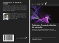 Cover: Pel&iacute;culas finas de di&oacute;xido de vanadio - Ediciones Nuestro Conocimiento