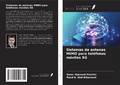 Cover: Sistemas de antenas MIMO para tel&eacute;fonos m&oacute;viles 5G - Ediciones Nuestro Conocimiento
