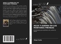 Cover: AGUA Y GUERRA EN LAS MONTA&Ntilde;AS PIRINEAS - Ediciones Nuestro Conocimiento