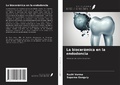 Cover: La biocer&aacute;mica en la endodoncia - Ediciones Nuestro Conocimiento