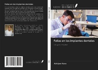 Abbildung von: Fallas en los implantes dentales - Ediciones Nuestro Conocimiento