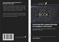 Abbildung von: Lexicografía especializada en lenguas africanas - Ediciones Nuestro Conocimiento