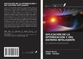 Cover: APLICACI&Oacute;N DE LA OPTIMIZACI&Oacute;N Y DEL SISTEMA INTELIGENTE - Ediciones Nuestro Conocimiento