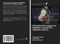 Cover: Comunicaci&oacute;n segura en OppNets usando ECC. Segunda edici&oacute;n - Ediciones Nuestro Conocimiento
