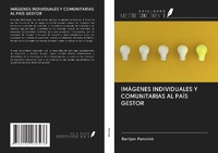 Enlarge image Cover: IMÁGENES INDIVIDUALES Y COMUNITARIAS AL PAÍS GESTOR - Ediciones Nuestro Conocimiento