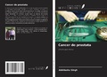 Cover: Cancer de prostata - Ediciones Nuestro Conocimiento