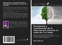 Abbildung von: Prevalencia y correlaciones de la infección por tracoma en niños de 1 a 9 años - Ediciones Nuestro Conocimiento
