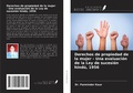 Cover: Derechos de propiedad de la mujer - Una evaluaci&oacute;n de la Ley de sucesi&oacute;n hind&uacute;, 1956 - Ediciones Nuestro Conocimiento