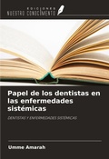 Cover: Papel de los dentistas en las enfermedades sist&eacute;micas - Ediciones Nuestro Conocimiento