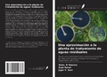 Cover: Una aproximaci&oacute;n a la planta de tratamiento de aguas residuales - Ediciones Nuestro Conocimiento