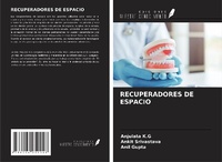 Enlarge image Cover: RECUPERADORES DE ESPACIO - Ediciones Nuestro Conocimiento