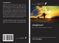 Enlarge image Cover: ¡Imagínese! - Ediciones Nuestro Conocimiento