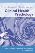 Cover: Formulation and Treatment in Clinical Health Psychology - Routledge
