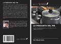 Cover: LA PREGUNTA DEL PIB - Ediciones Nuestro Conocimiento