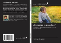 Enlarge image Cover: ¿Escuchas lo que digo? - Ediciones Nuestro Conocimiento
