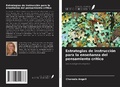 Cover: Estrategias de instrucci&oacute;n para la ense&ntilde;anza del pensamiento cr&iacute;tico - Ediciones Nuestro Conocimiento