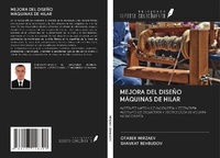 Abbildung von: MEJORA DEL DISEÑO MÁQUINAS DE HILAR - Ediciones Nuestro Conocimiento