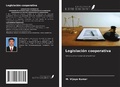 Cover: Legislaci&oacute;n cooperativa - Ediciones Nuestro Conocimiento