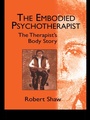 Cover: The Embodied Psychotherapist - Routledge