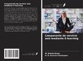 Cover: Componente de servicio web mediante E-learning - Ediciones Nuestro Conocimiento