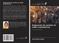 Cover: Asignaci&oacute;n de canales en redes inal&aacute;mbricas - Ediciones Nuestro Conocimiento