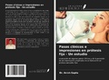 Cover: Pasos cl&iacute;nicos e impresiones en pr&oacute;tesis fija - Un estudio - Ediciones Nuestro Conocimiento