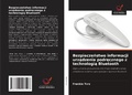 Cover: Bezpiecze&iquest;stwo informacji urz&iquest;dzenia podr&iquest;cznego z technologi&iquest; Bluetooth - Wydawnictwo Nasza Wiedza