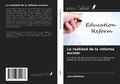 Cover: La realidad de la reforma escolar - Ediciones Nuestro Conocimiento