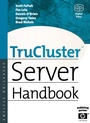 Cover: Trucluster Server Handbook - Digital Press