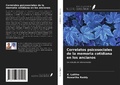 Cover: Correlatos psicosociales de la memoria cotidiana en los ancianos - Ediciones Nuestro Conocimiento