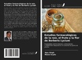 Cover: Estudios farmacol&oacute;gicos de la ra&iacute;z, el fruto y la flor de Berberis Lycium - Ediciones Nuestro Conocimiento