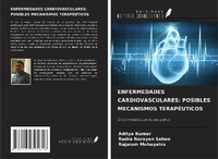 Enlarge image Cover: ENFERMEDADES CARDIOVASCULARES: POSIBLES MECANISMOS TERAPÉUTICOS - Ediciones Nuestro Conocimiento