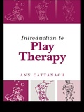 Cover: Introduction to Play Therapy - Routledge