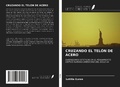 Cover: CRUZANDO EL TEL&Oacute;N DE ACERO - Ediciones Nuestro Conocimiento