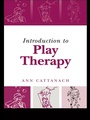 Cover: Introduction to Play Therapy - Routledge