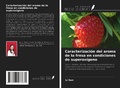 Cover: Caracterizaci&oacute;n del aroma de la fresa en condiciones de superox&iacute;geno - Ediciones Nuestro Conocimiento