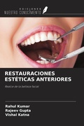 Cover: RESTAURACIONES EST&Eacute;TICAS ANTERIORES - Ediciones Nuestro Conocimiento
