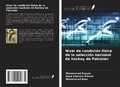 Cover: Nivel de condici&oacute;n f&iacute;sica de la selecci&oacute;n nacional de hockey de Pakist&aacute;n - Ediciones Nuestro Conocimiento
