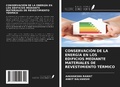 Cover: CONSERVACI&Oacute;N DE LA ENERG&Iacute;A EN LOS EDIFICIOS MEDIANTE MATERIALES DE REVESTIMIENTO T&Eacute;RMICO - Ediciones Nuestro Conocimiento
