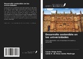 Cover: Desarrollo sostenible en las universidades - Ediciones Nuestro Conocimiento