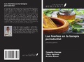 Cover: Las hierbas en la terapia periodontal - Ediciones Nuestro Conocimiento